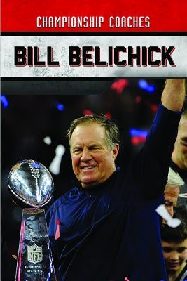 Bill Belichick by Evans, John Fredric