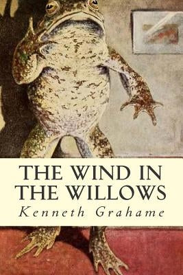 The Wind in the Willows by Grahame, Kenneth