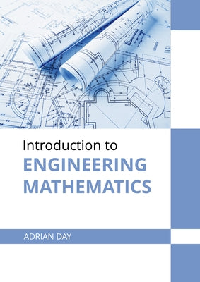 Introduction to Engineering Mathematics by Day, Adrian