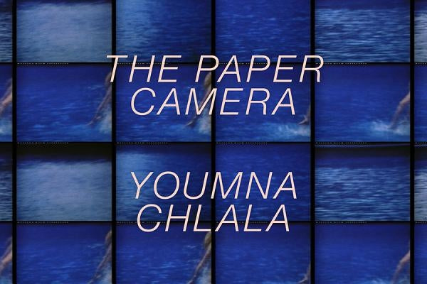 The Paper Camera by Chlala, Youmna