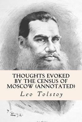 Thoughts Evoked By The Census Of Moscow (annotated) by Hapgood, Isabel F.