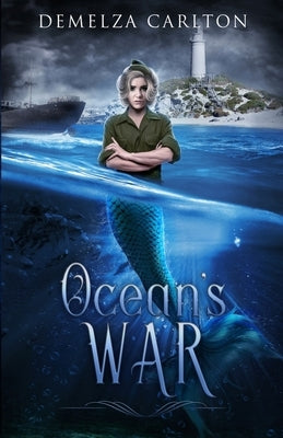 Ocean's War by Carlton, Demelza