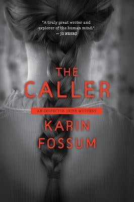 The Caller by Fossum, Karin