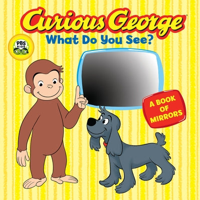 Curious George What Do You See? (Cgtv Board Book) by Rey, H. A.