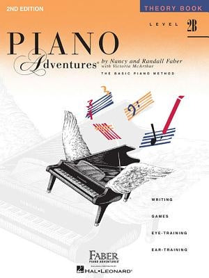 Level 2b - Theory Book: Piano Adventures by Faber, Nancy