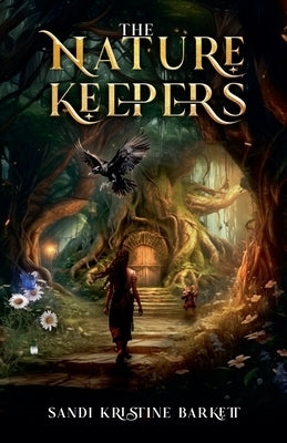 The Nature Keepers by Barkett, Sandi Kristine