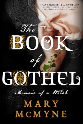 The Book of Gothel by McMyne, Mary