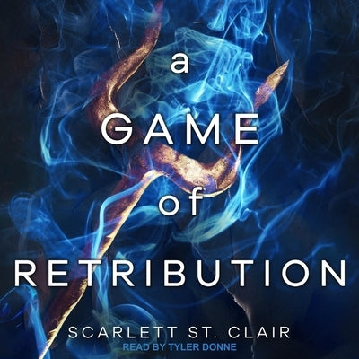 A Game of Retribution by Clair, Scarlett St