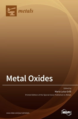 Metal Oxides by Grilli, Maria Luisa