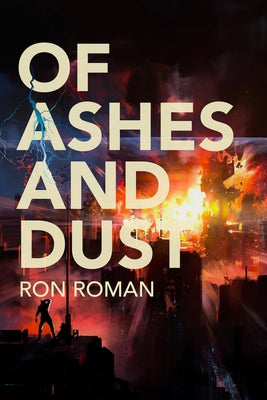 Of Ashes and Dust by Roman, Ron