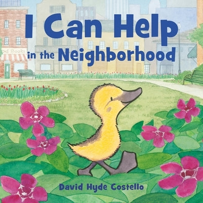 I Can Help in the Neighborhood by Costello, David Hyde