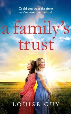 A Family's Trust by Guy, Louise