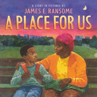 A Place for Us by Ransome, James E.