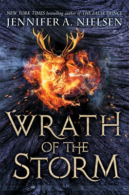 Wrath of the Storm (Mark of the Thief, Book 3): Volume 3 by Nielsen, Jennifer A.