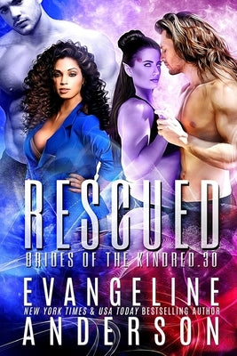 Rescued: Brides of the Kindred book 30 by Anderson, Evangeline