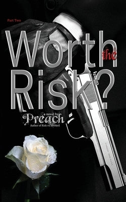 Worth The Risk? by Preach