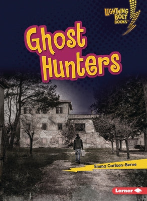 Ghost Hunters by Carlson-Berne, Emma