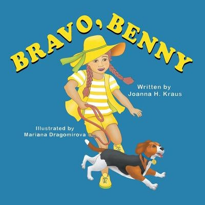 Bravo, Benny by Kraus, Joanna H.