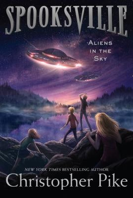 Aliens in the Sky by Pike, Christopher