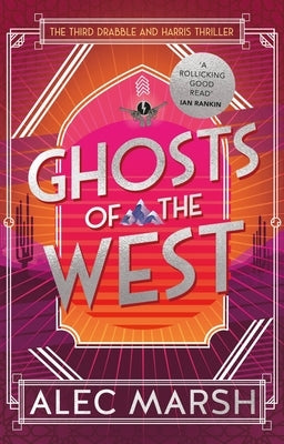 Ghosts of the West by Marsh, Alec