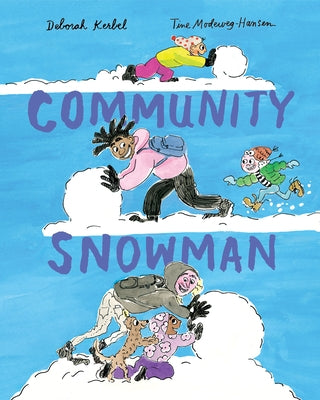 Community Snowman by Kerbel, Deborah