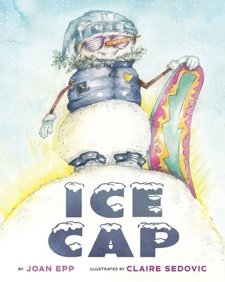 Ice Cap by Epp, Joan