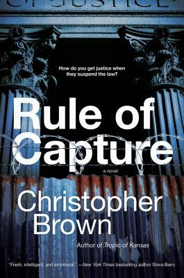 Rule of Capture by Brown, Christopher