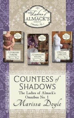 Countess of Secrets: The Ladies of Almack's Omnibus No.1 by Doyle, Marissa