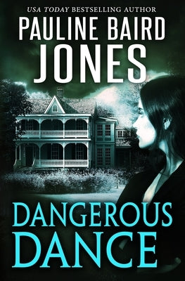 Dangerous Dance by Jones, Pauline Baird