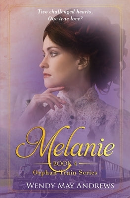 Melanie by Andrews, Wendy May