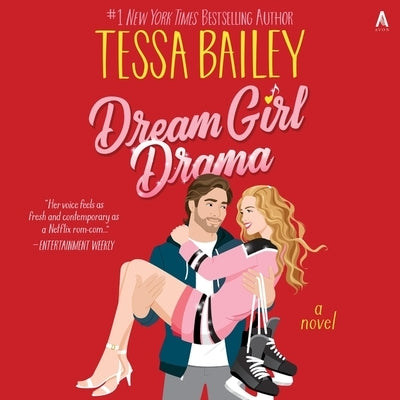 Dream Girl Drama by Bailey, Tessa