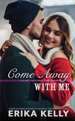 Come Away With Me by Kelly, Erika