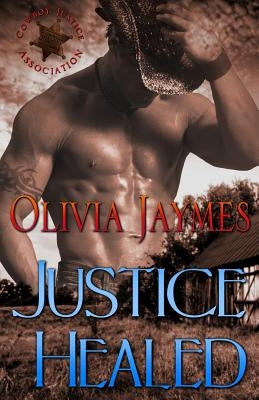 Justice Healed by Jaymes, Olivia