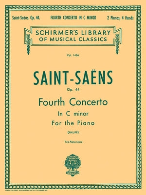 Concerto No. 4 in C Minor, Op. 44: Schirmer Library of Classics Volume 1486 Piano Duet by Saint-Saens, Camille