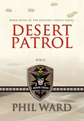 Desert Patrol by Ward, Phil