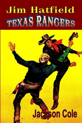 Jim Hatfield Texas Rangers #6 by Cole, Jackson