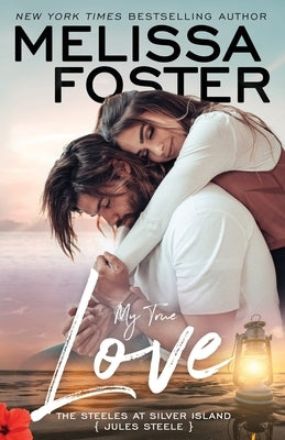 My True Love by Foster, Melissa