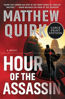 Hour of the Assassin by Quirk, Matthew