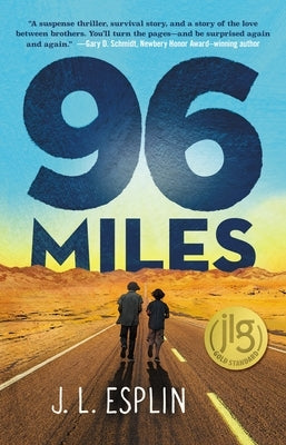 96 Miles by Esplin, J. L.