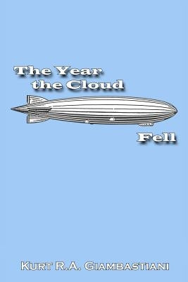 The Year the Cloud Fell by Giambastiani, Kurt R. A.