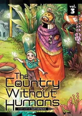 The Country Without Humans Vol. 3 by Iwatobineko