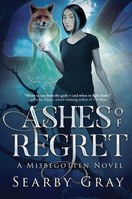 Ashes of Regret by Gray, Searby