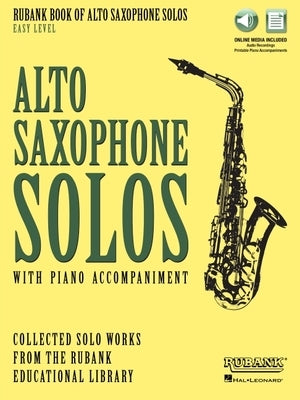 Rubank Book of Alto Saxophone Solos - Easy Level: Book with Online Audio (Stream or Download) by Hal Leonard Corp