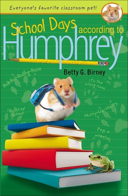 School Days According to Humphrey by Birney, Betty G.