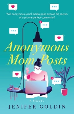 Anonymous Mom Posts by Goldin, Jenifer