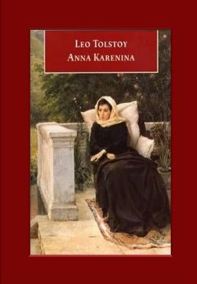 Anna Karenina by Tolstoy, Leo