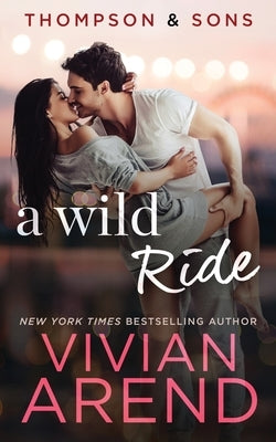 A Wild Ride by Arend, Vivian