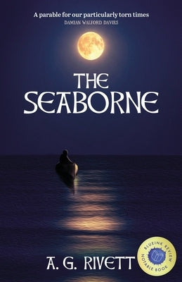 The Seaborne by Rivett, A. G.