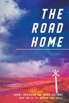 The Road Home by Davidson, Kerri