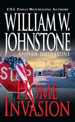 Home Invasion by Johnstone, William W.